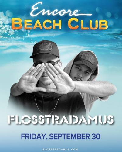 Flosstradamus @ Encore Beach Club (09-30-2016)