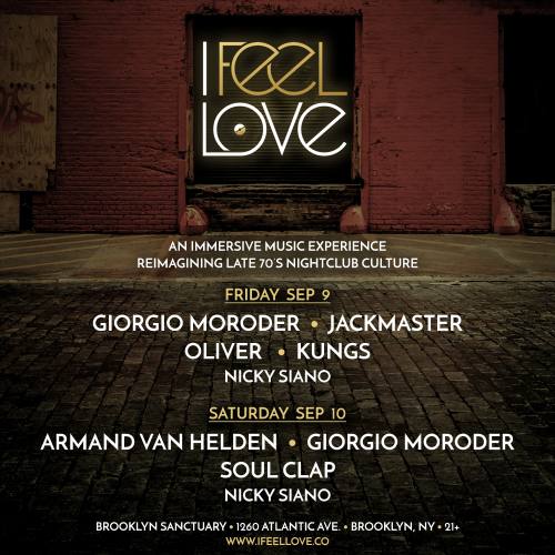 I Feel Love | Giorgio Moroder, Nicky Siano, Armand Van Helden,  Jackmaster, Soul Clap, Oliver, Kungs & More
