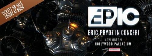 Eric Prydz at Hollywood Palladium