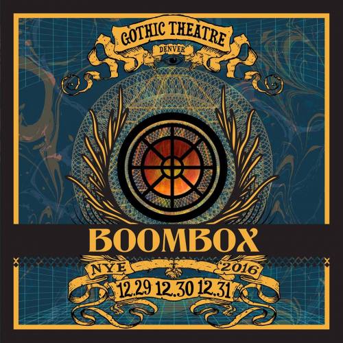 BoomBox @ The Gothic Theatre (3 Nights)