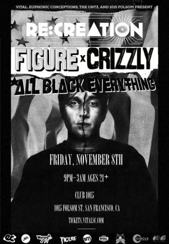 RE:CREATION: Figure & Crizzly (San Francisco, CA)
