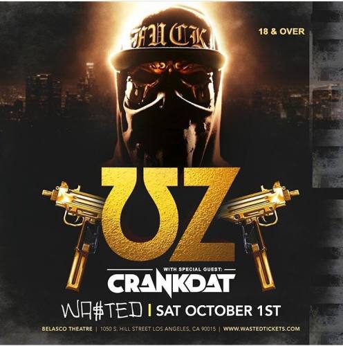 UZ & CrankDat Live @ Belasco 18+ 