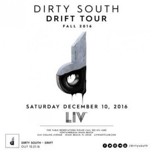 Dirty South @ LIV (12-10-2016)