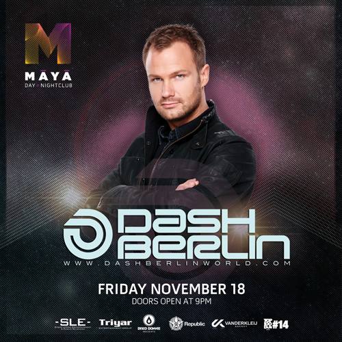 Dash Berlin @ Maya Day and Nightclub (11-18-2016)