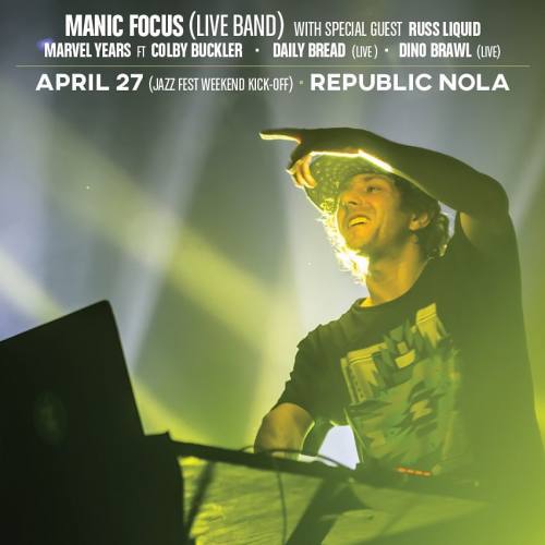 Manic Focus (LIVE BAND) @ Republic New Orleans