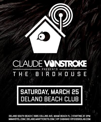 Claude VonStroke @ Delano Beach Club