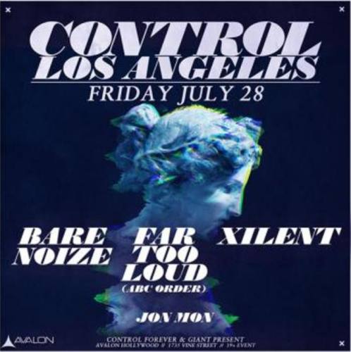 Bare Noize, Far Too Loud, & Xilent @ Avalon