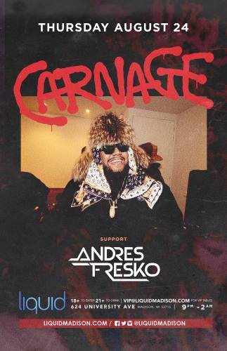 Carnage, Andres Fresko, Other Support TBA