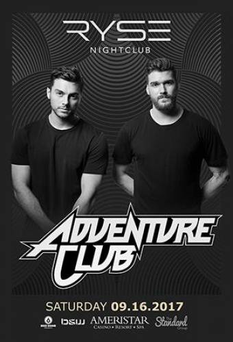 Adventure Club @ RYSE Nightclub