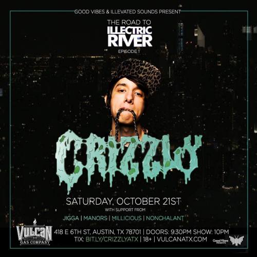 The Road to Illectric River Ft. Crizzly