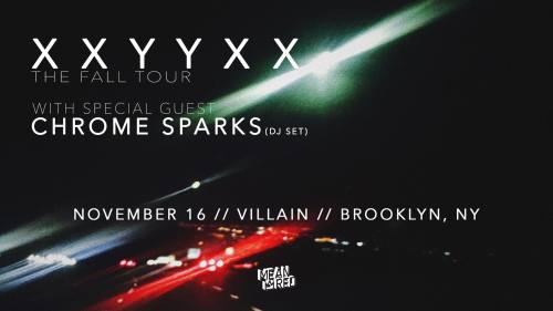 The Fall Tour: XXYYXX & Special Guest Chrome Sparks (DJ Set)