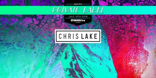 Chris Lake @ Stereo Live Houston