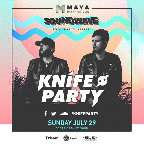 Knife Party @ Maya Day and Nightclub (07-29-2018)
