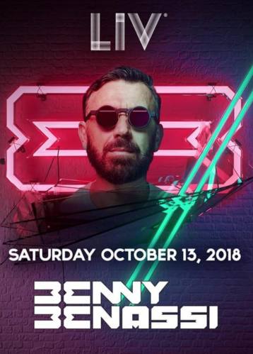 Benny Benassi @ LIV Nightclub (10-13-2018)