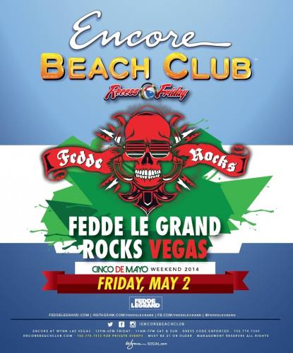 Fedde Le Grand @ Encore Beach Club (05-02-2014)
