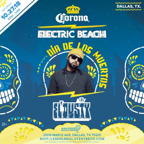 Corona Electric Beach Dia De Los Muertos Ft. El Dusty