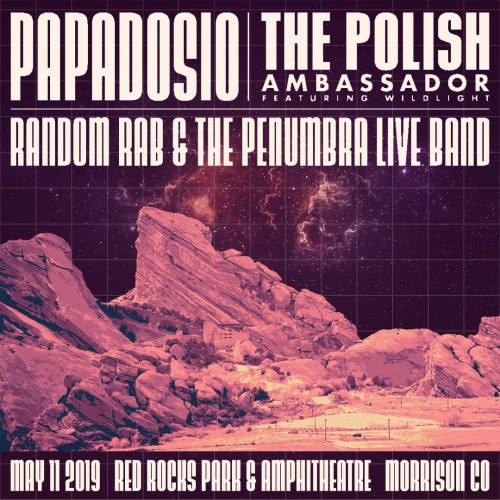 Papadosio & The Polish Ambassador @ Red Rocks Amphitheatre
