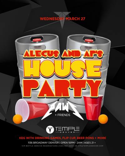 Alecus & APs House Party