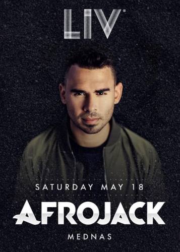 Afrojack @ LIV Nightclub (05-18-2019)