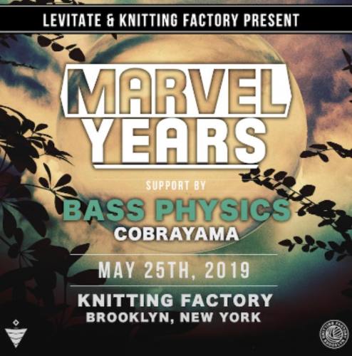 Marvel Years @ Knitting Factory Brooklyn