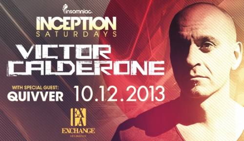 Inception with Victor Calderone at Exchange LA