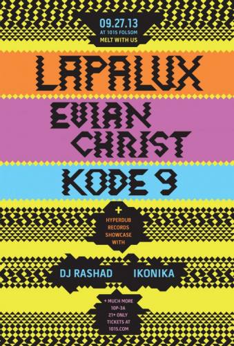 LAPALUX / EVIAN CHRIST / KODE9 / VESSEL + HYPERDUB SHOWCASE