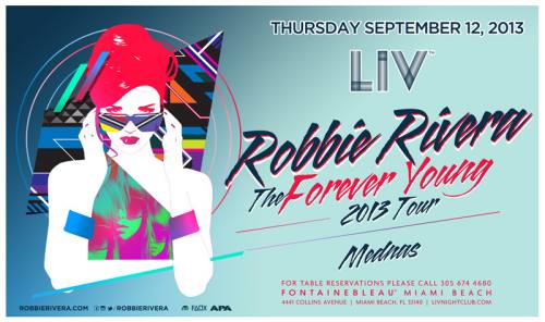 Robbie Rivera @ LIV Nightclub