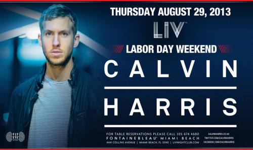 Calvin Harris @ LIV Nightclub (08-29-2013)
