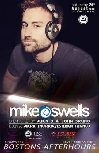 Mike Swells @ RISE [Sat 8/24]