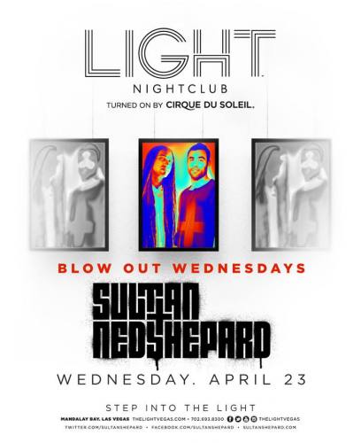 Sultan + Ned Shepard @ Light Nightclub (04-23-2014)