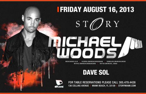 Michael Woods @ STORY Miami (08-16-2013)
