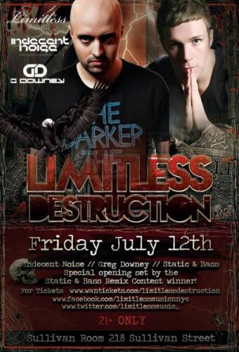 Limitless Music presents Limitless Destruction w/ Indecent Noise, Greg Downey, and Static & Bass