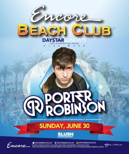 Porter Robinson @ Encore Beach Club (06-30-2013)