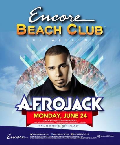 Afrojack @ Encore Beach Club (06-24-2013)