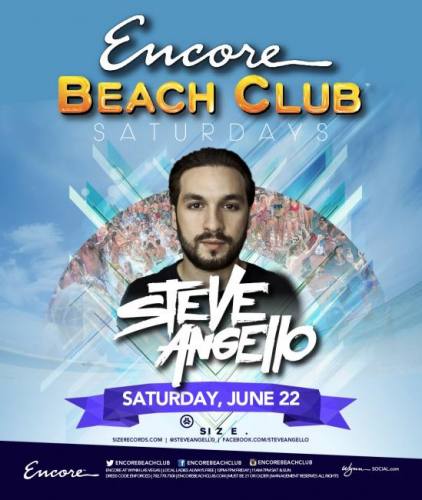 Steve Angello @ Encore Beach Club (06-22-2013)