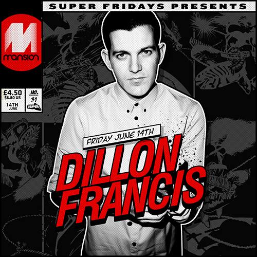 Dillon Francis @ Mansion