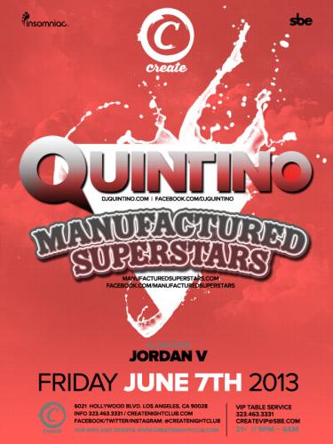 Quintino & Manufactured Superstars @ Create Nightclub