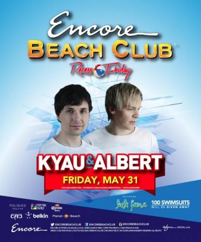 Kyau & Albert @ Encore Beach Club