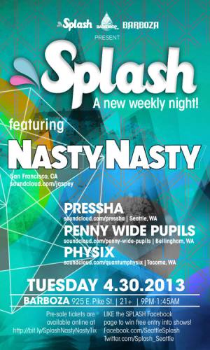 SPLASH presents : NASTYNASTY