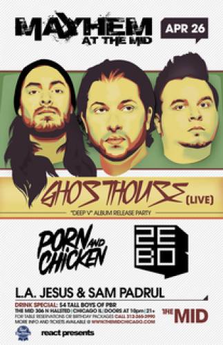 4.26 GHOSTHOUSE (LIVE) - PORN N CHICKEN - ZEBO