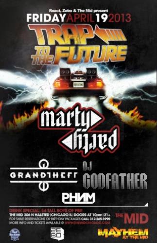 TRAP TO THE FUTURE >> MARTYPARTY - DJ GRANDTHEFT - DJ GODFATHER - PHNM - MAYHEM - NO COVER WITH RSVP