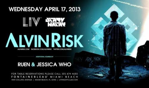 Alvin Risk @ LIV Nightclub