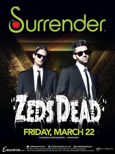 Zeds Dead @ Surrender Nightclub (03-22-2013)