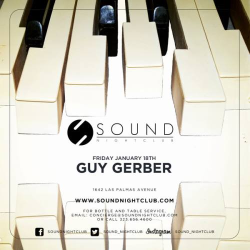 Guy Gerber @ Sound Nightclub