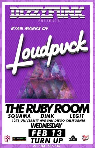 DIZZYFUNK: LOUDPVCK (Ryan Marks) @ The Ruby Room