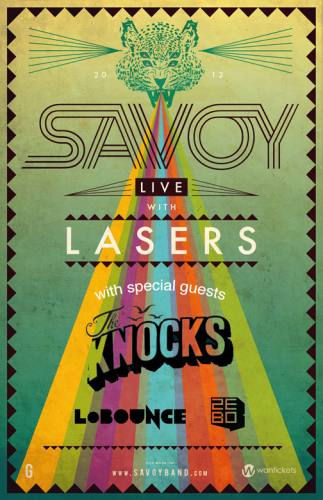 SAVOY (with Lasers) - The Knocks - Lo Bounce - Zebo - Mayhem