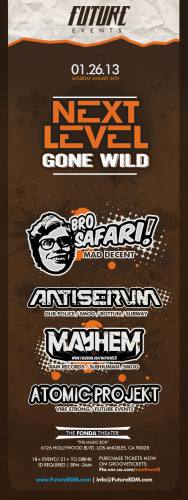 Next Level: Gone Wild! w/ Bro Safari & Antiserum