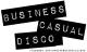 Business Casual Disco Logo