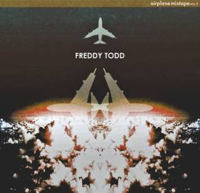 Freddy Todd - Airplane Mixtape Vol. 1