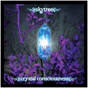Skytree: Crystal Consciousness